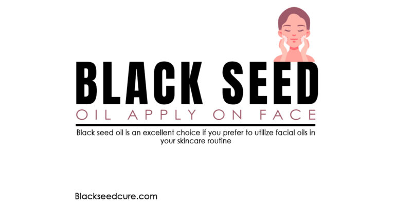 how to apply black seed oil on face