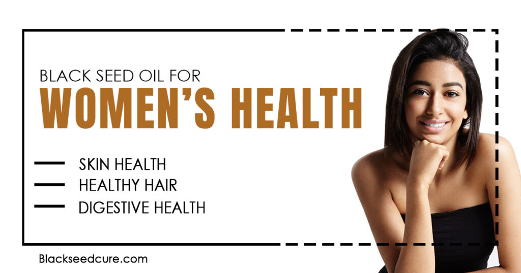 black seed oil benefits for women