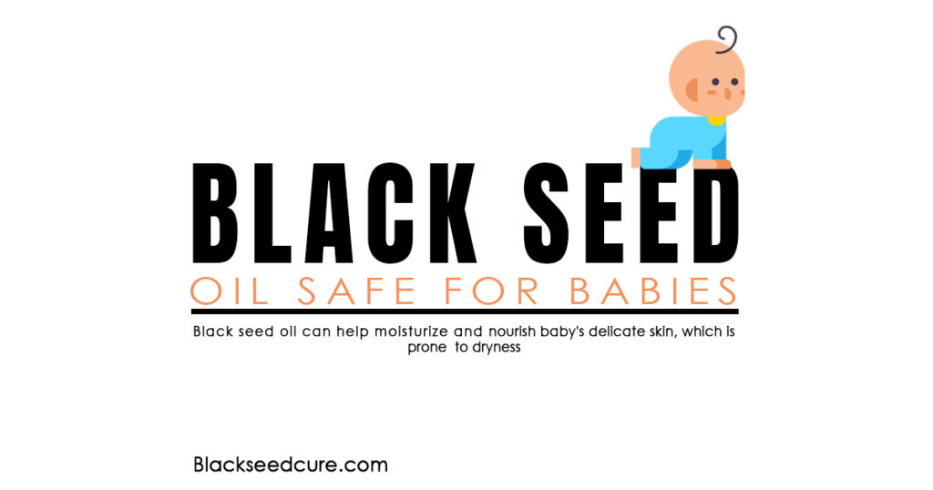 Is Black Seed Oil Safe for Babies’ Skin? BlackSeedCure